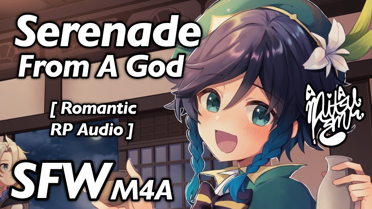 Archon BF's Romantic Serenade [ Venti Genshin X Listener ] [ M4A Roleplay Audio ASMR ]