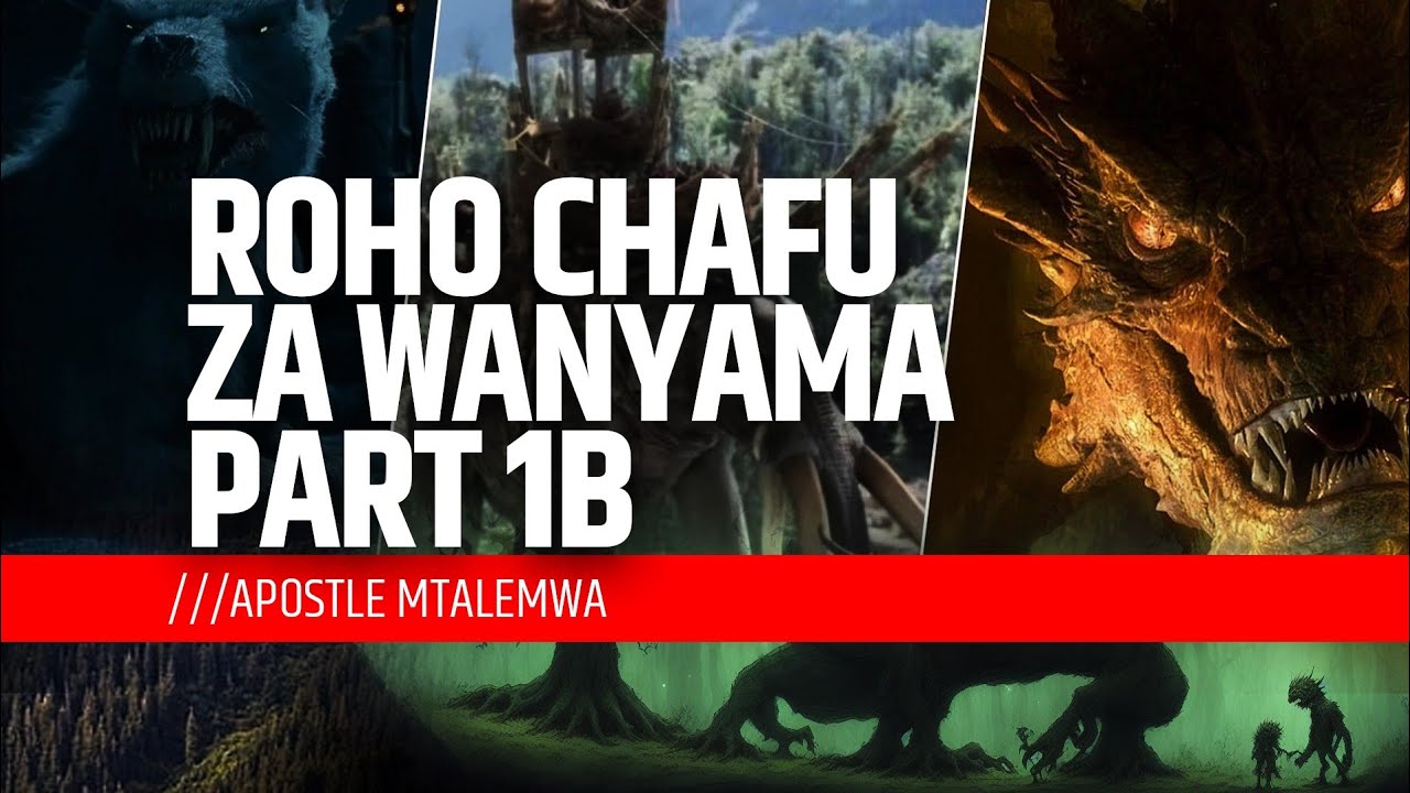 ROHO CHAFU ZA WANYAMA PART 1 B