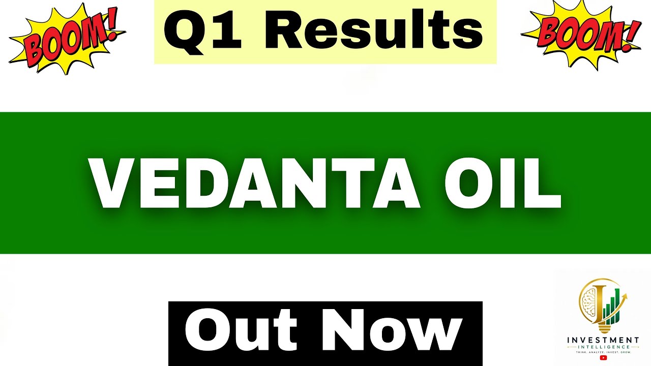 VOGL Q1 Results 2027 | Vedanta Oil Results Today | Vedanta Oil & Gas Share Latest News | VOGL Share