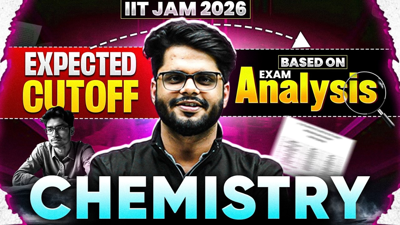 IIT JAM 2026 Chemistry Expected Cutoff 🔥 | Based on Exam Analysis | Safe Score & Rank Prediction