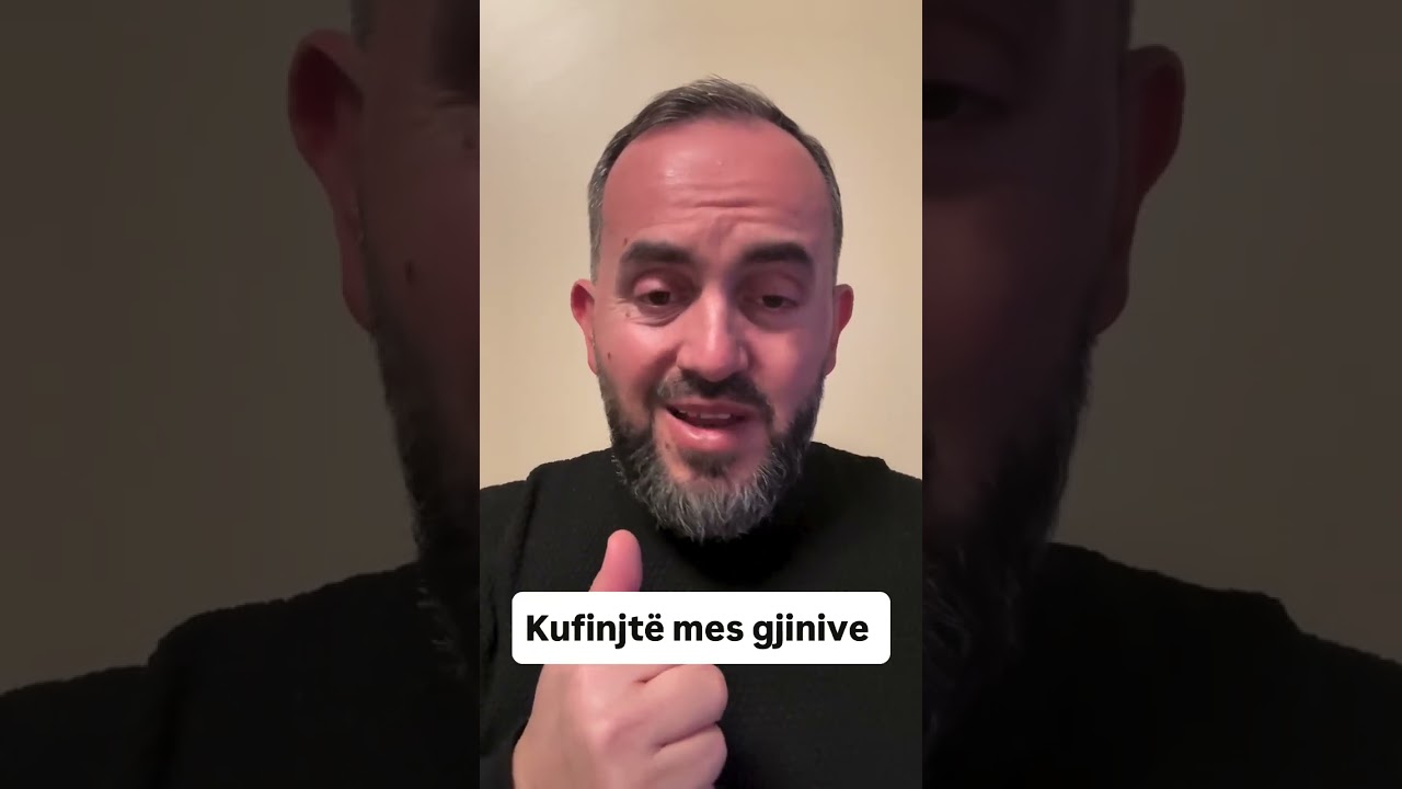 Kufinjtë mes gjinive‼️