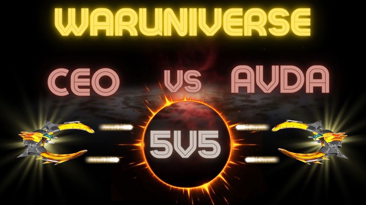 WarUniverse - CEO VS AVDA 5V5 (Darkorbit 2022)