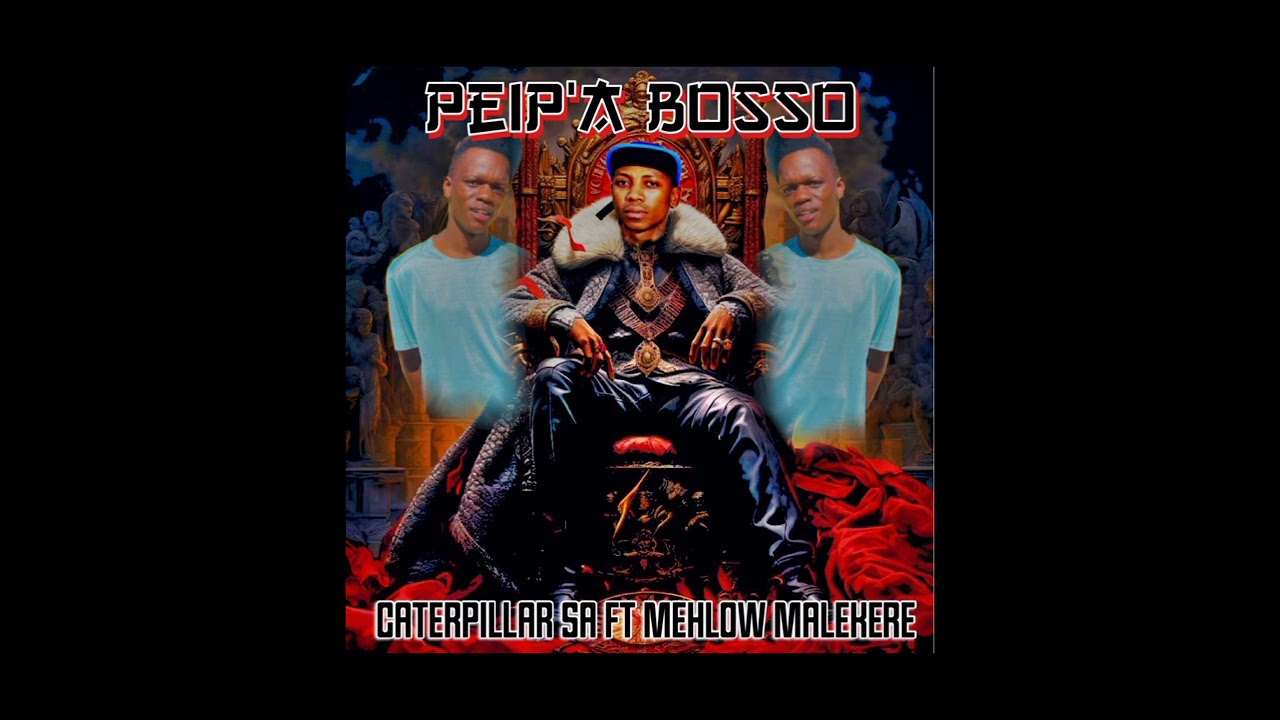 Peipa Boss Mp3 Tribal CaterpillarSA Ft Mehlow Malekere 