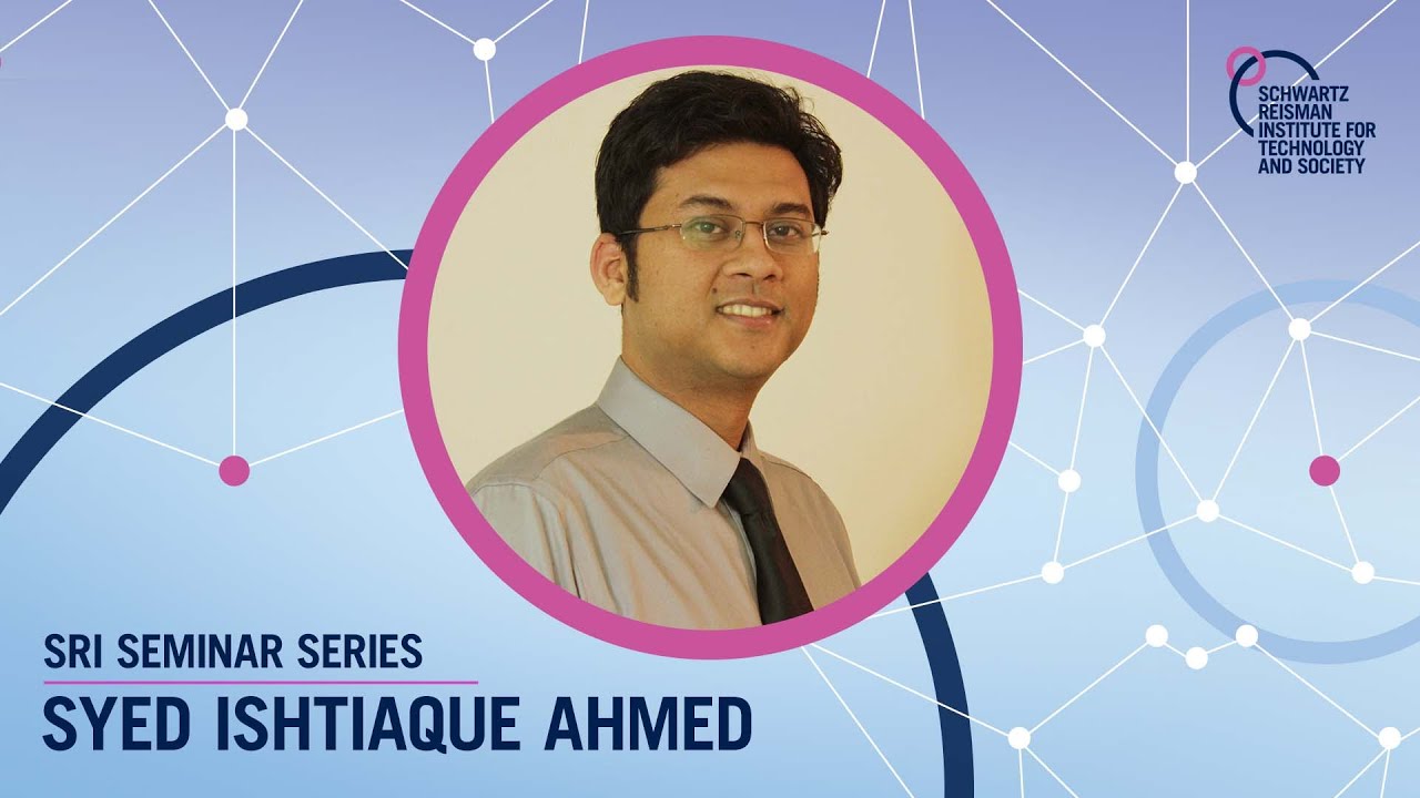 Syed Ishtiaque Ahmed | Whose intelligence? Whose ethics?: Ethical pluralism and decolonizing AI