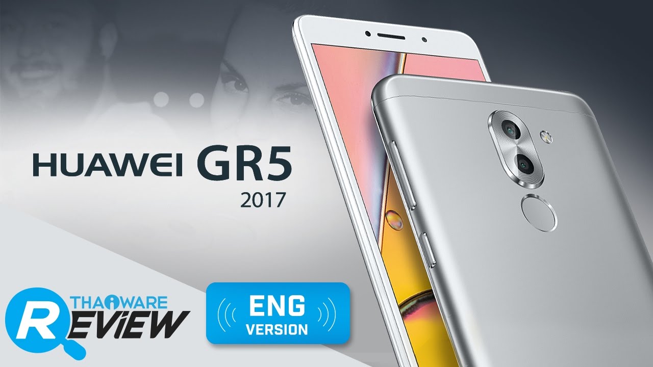 Huawei GR5 2017 Smartphone Review