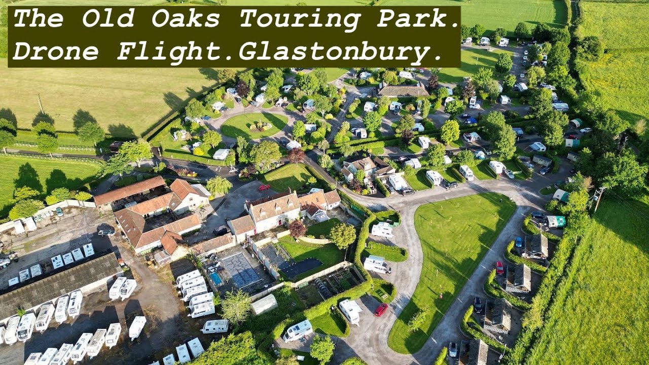 The Old Oaks Touring Park Glastonbury | Serene Aerial Journey Above This Peaceful Campsite