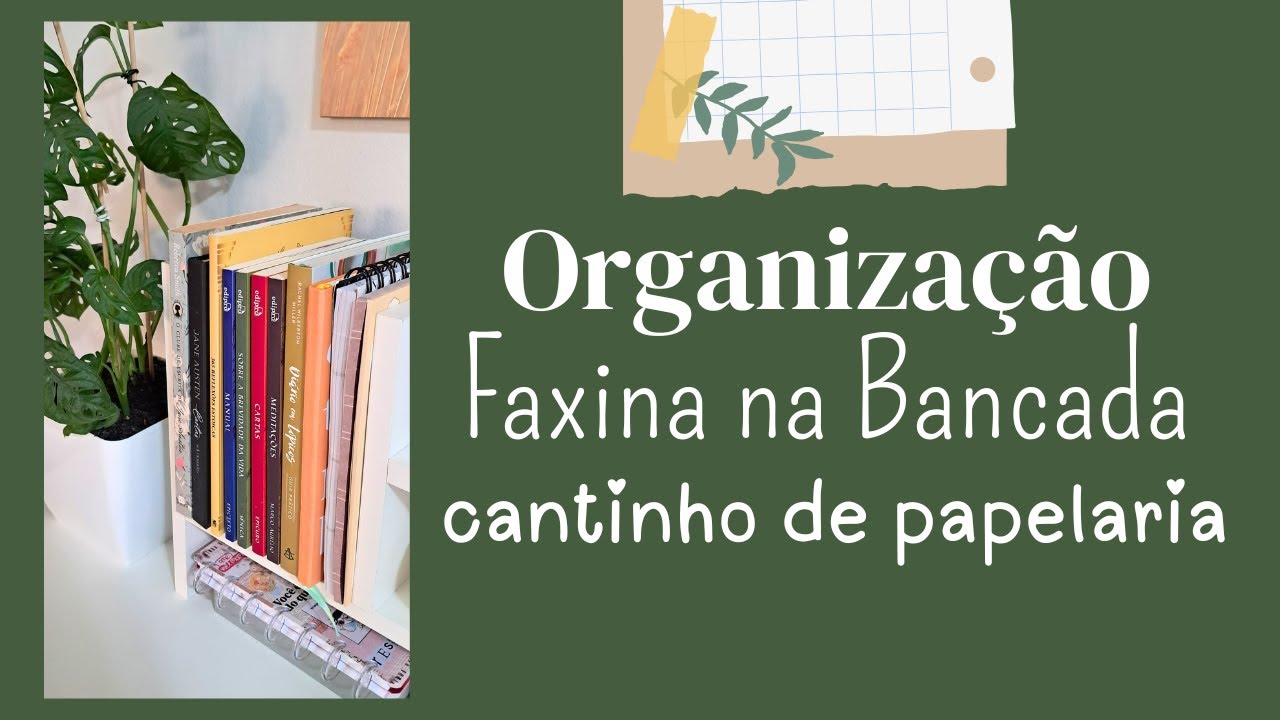 Organização - Cantinho de Papelaria - Decoração - Dicas Simples