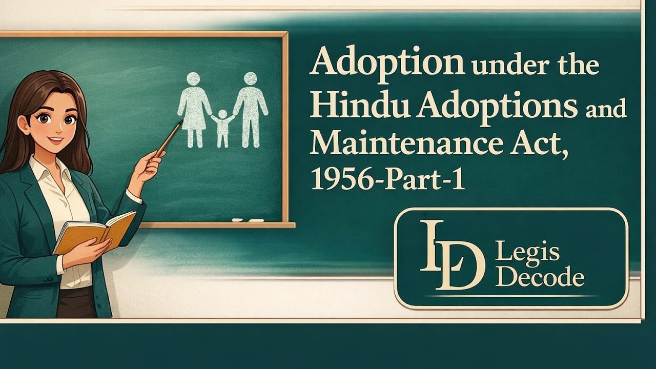 Adoption in Hindu Law|Hindu Adoptions and Maintenance Act 1956