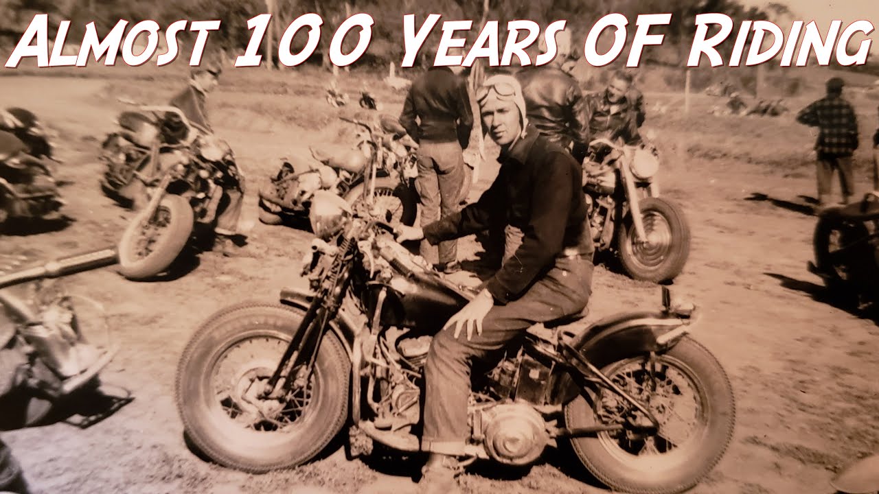 Almost 100 Years Of Riding - My Father's Life Riding