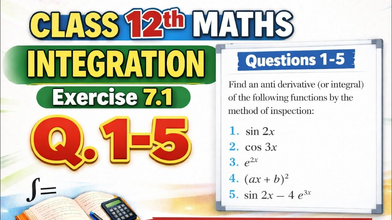 class 12 maths chapter 7.1 question 1 to 5 (method of inspection)