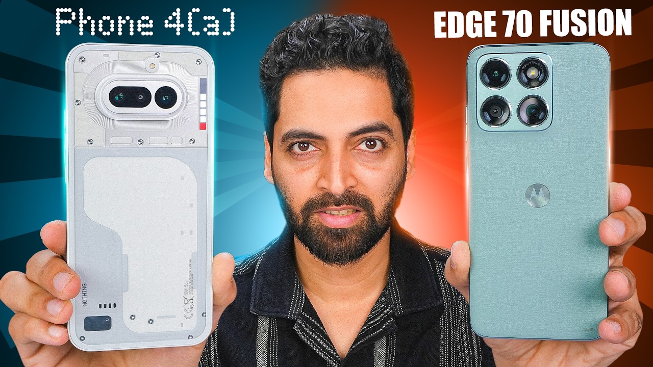 Nothing Phone 4a vs Moto Edge 70 Fusion &ndash; DON'T Choose Wrong !