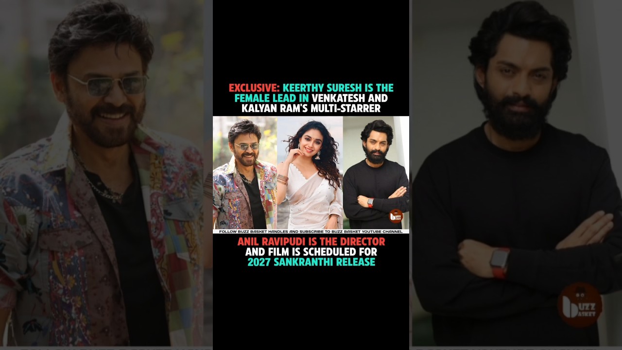 Exclusive: #KeerthySuresh is the female lead in #Venkatesh &  #AnilRavipudi #VenkyAnil5 #NKRxAR