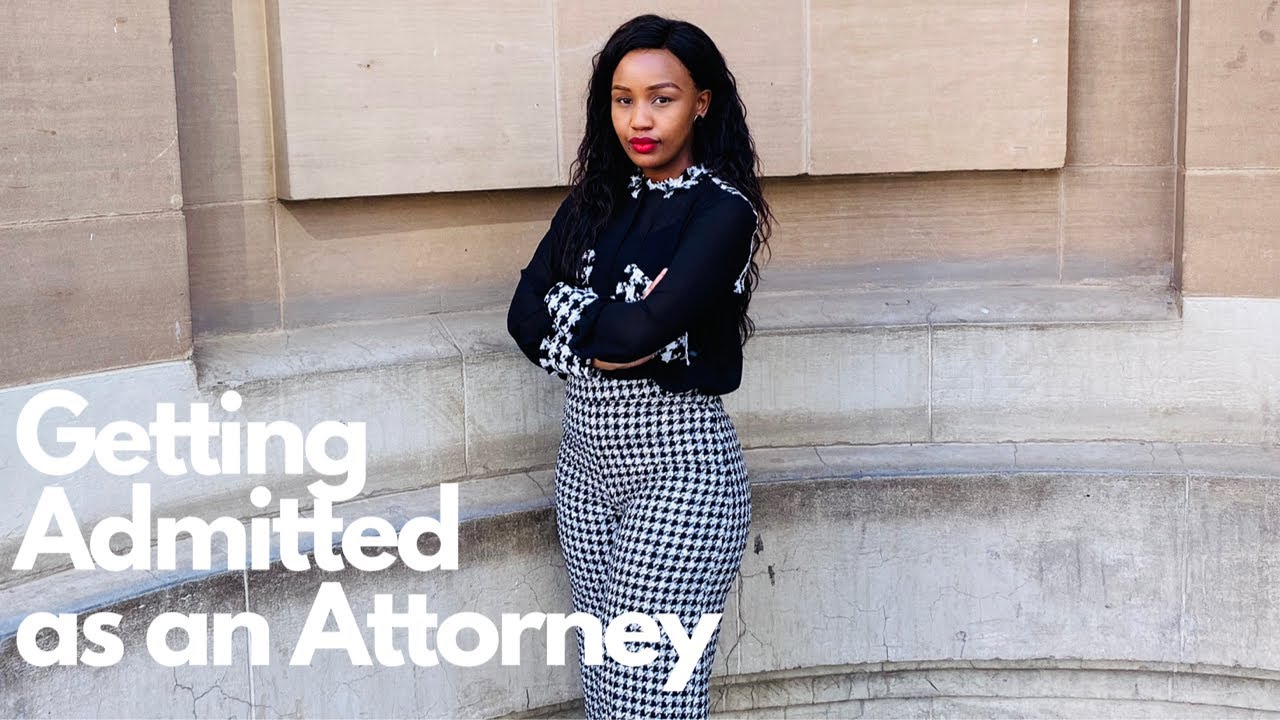 GETTING ADMITTED AS AN ATTORNEY OF THE HIGH COURT OF SOUTH AFRICA