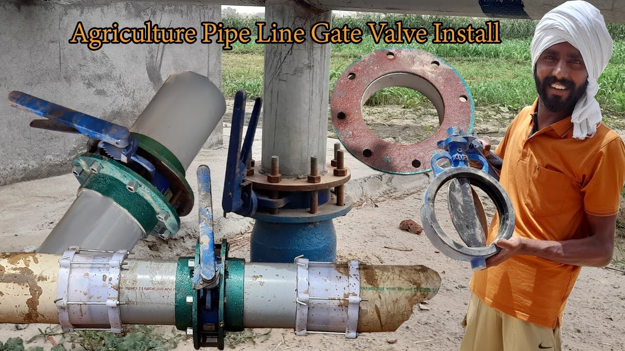 How To Install  Agriculture Pipe Line Gate Valve||Agriculture Gate Valve Fitting Kase Karne In Hindi