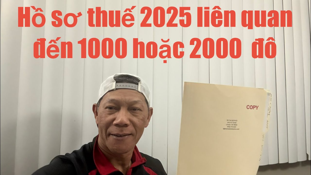 Liên quan đến tiền khai thuế của người dân Hoa Kỳ. 2025 và 2026