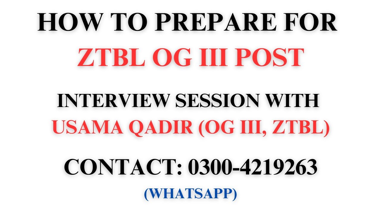 ZTBL OG III Jobs 2024 | How to Prepare for ZTBL OG III Jobs |  Usama Qadir OG III