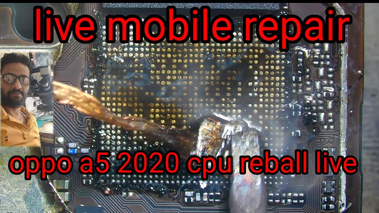 oppo a5 202 cpu reball  Live Stream