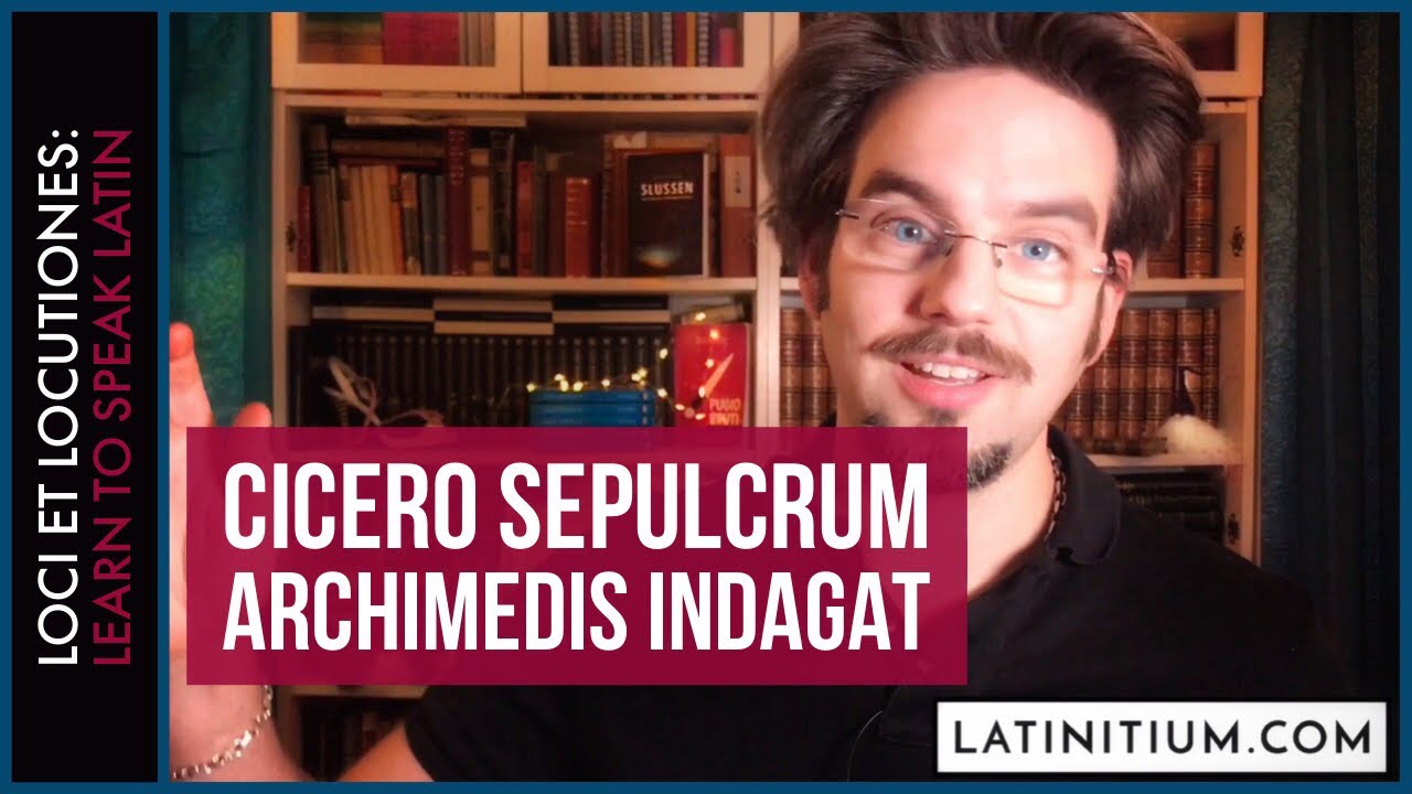 #14. Cicero hunts down Archimedis tomb | Learn to speak Latin