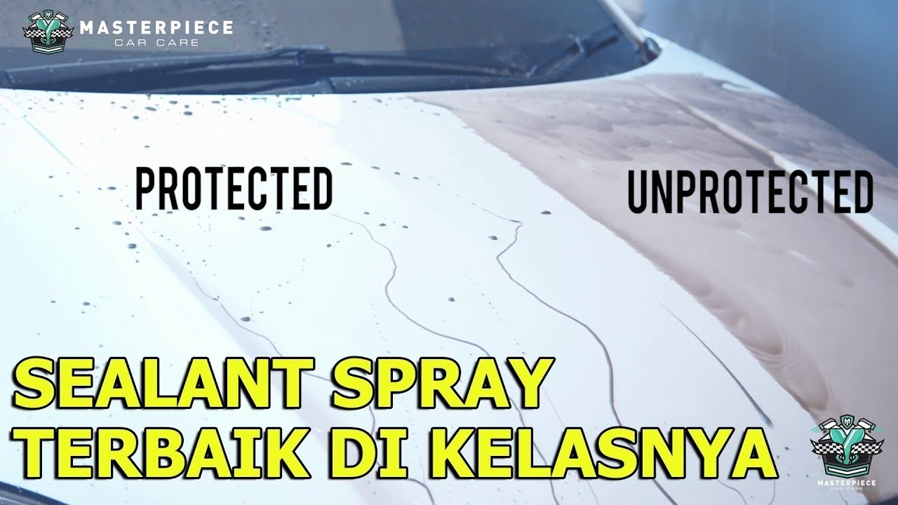 Sealant Spray TERBAIK DI KELASNYA untuk baret halus- Ultra Hydrophobic