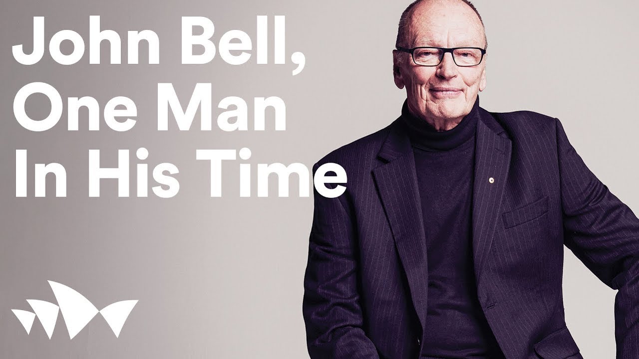 Bell Shakespeare: John Bell, One Man In His Time | Digital Season