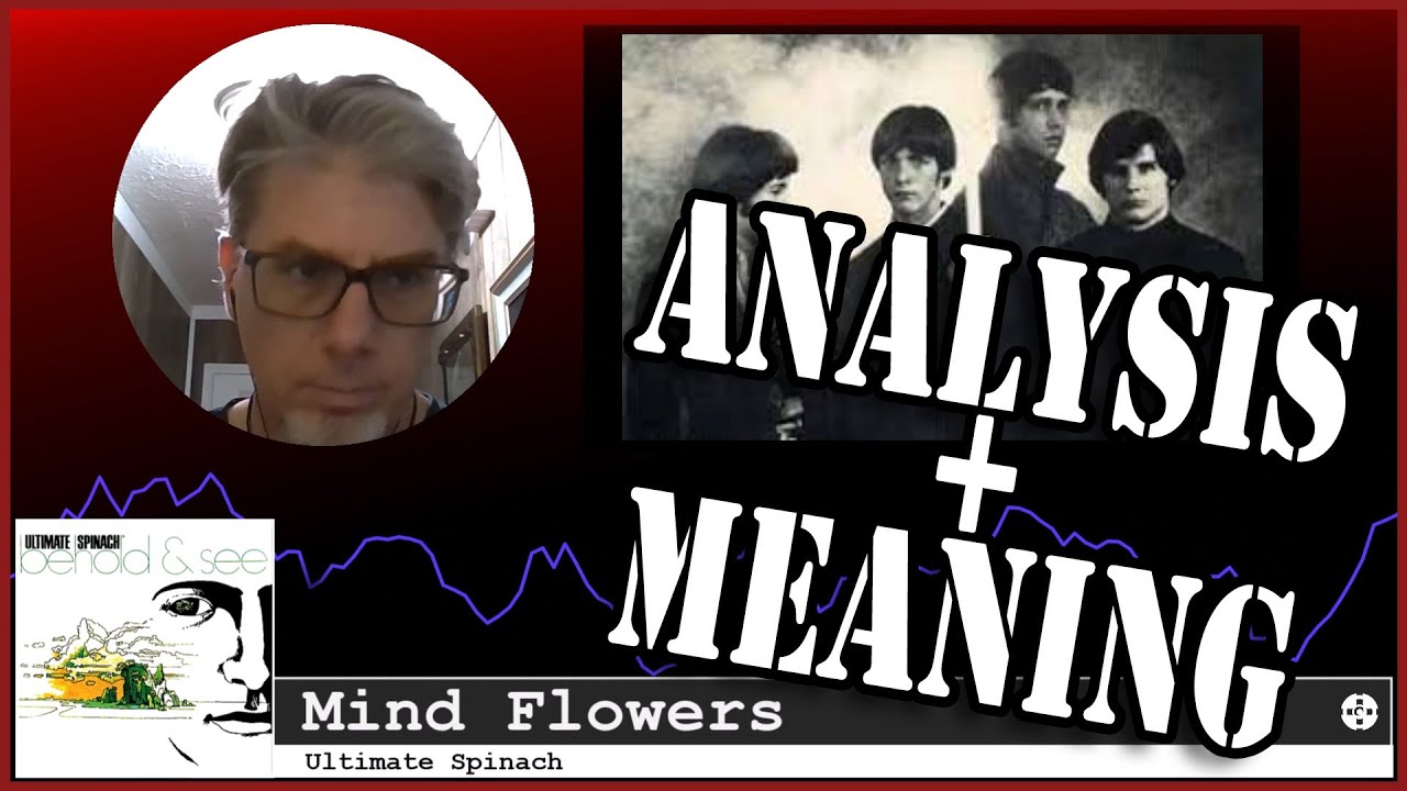 Ultimate Spinach - Mind Flowers: Analysis and Meaning - Zar's Top Shelf 005 [ZTS-005]