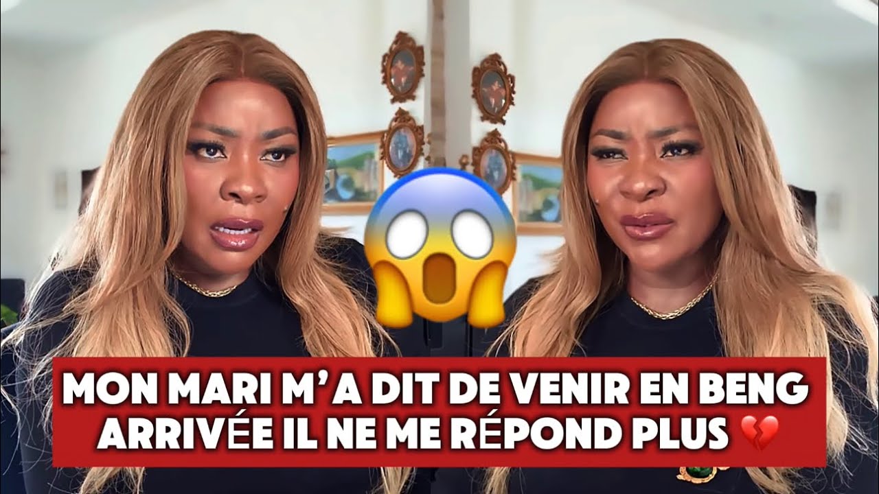 🚨💔 MON MARI M’A DIT DE VENIR EN BENG ARRIVÉE IL NE ME RÉPOND PLUS 😰 