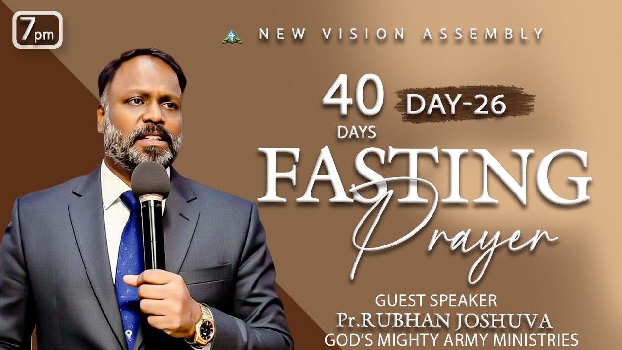 🔴🅻🅸🆅🅴 STREAM / 40 Days Fasting  Prayer/ DAY-26 /20.02.2026/Pr S.Jeba Singh/Pr.Rubhan Joshuva