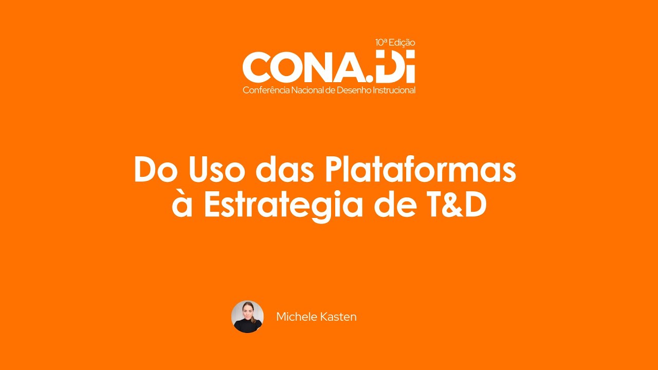 Do Uso das Plataformas à Estrategia de T&D