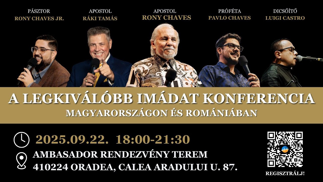 Nagyv&aacute;rad // A Legkiv&aacute;l&oacute;bb Im&aacute;dat Konferencia Rony Chaves apostollal