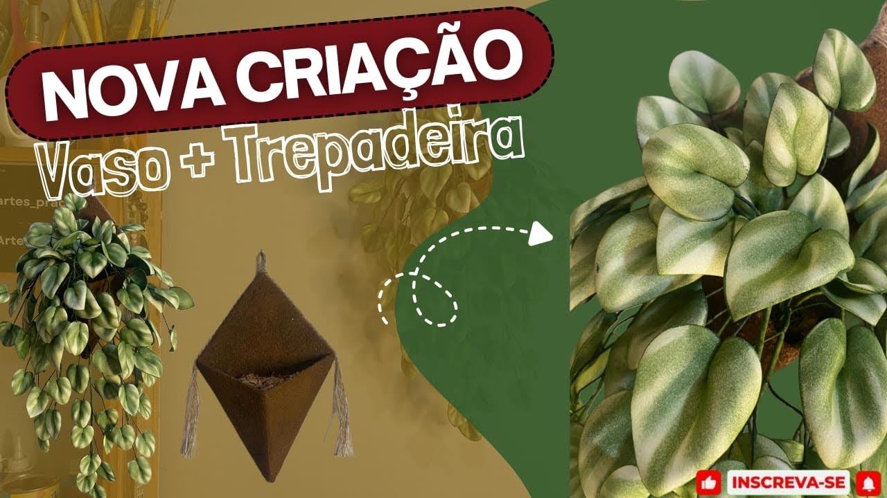 Do Vaso à Trepadeira: Técnica Exclusiva de baixo custo! 