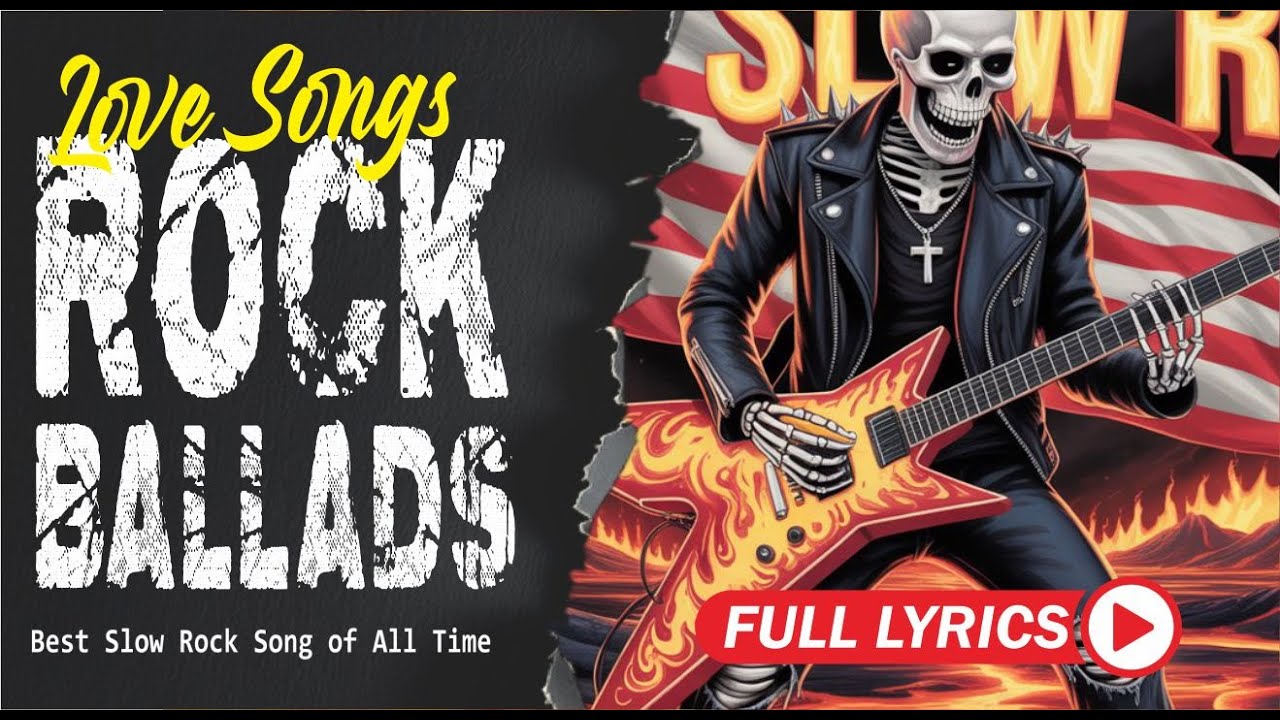 Relax Slow Rock Music 2026 Rock Ballad Soft Rock Nonstop with Lyrics