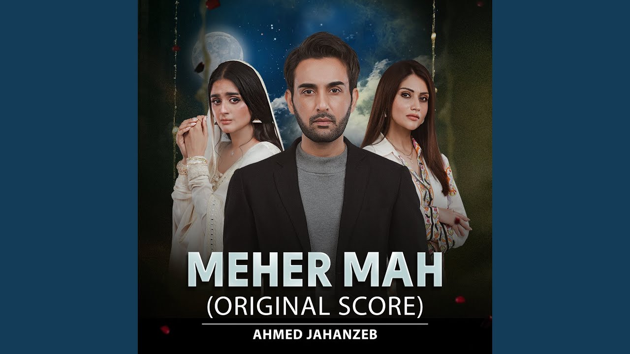 Meher Mah (Original Score)