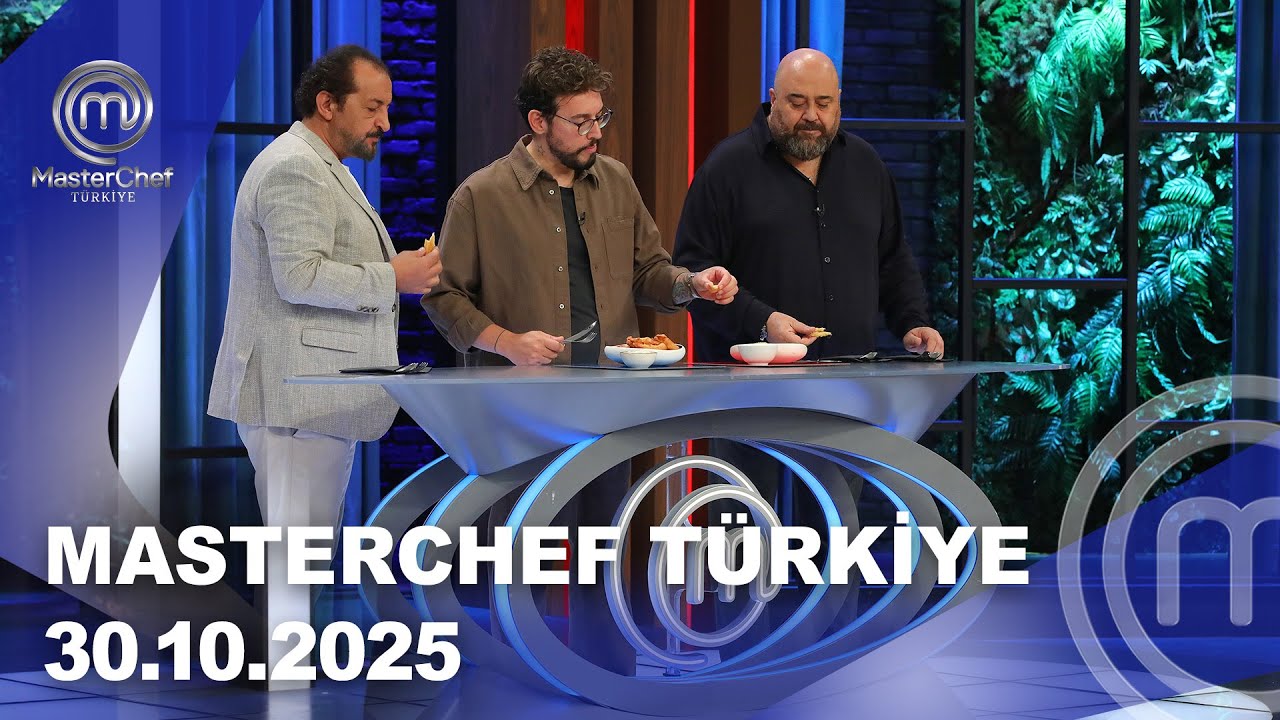 MasterChef T&uuml;rkiye | 30.10.2025 @masterchefturkiye
