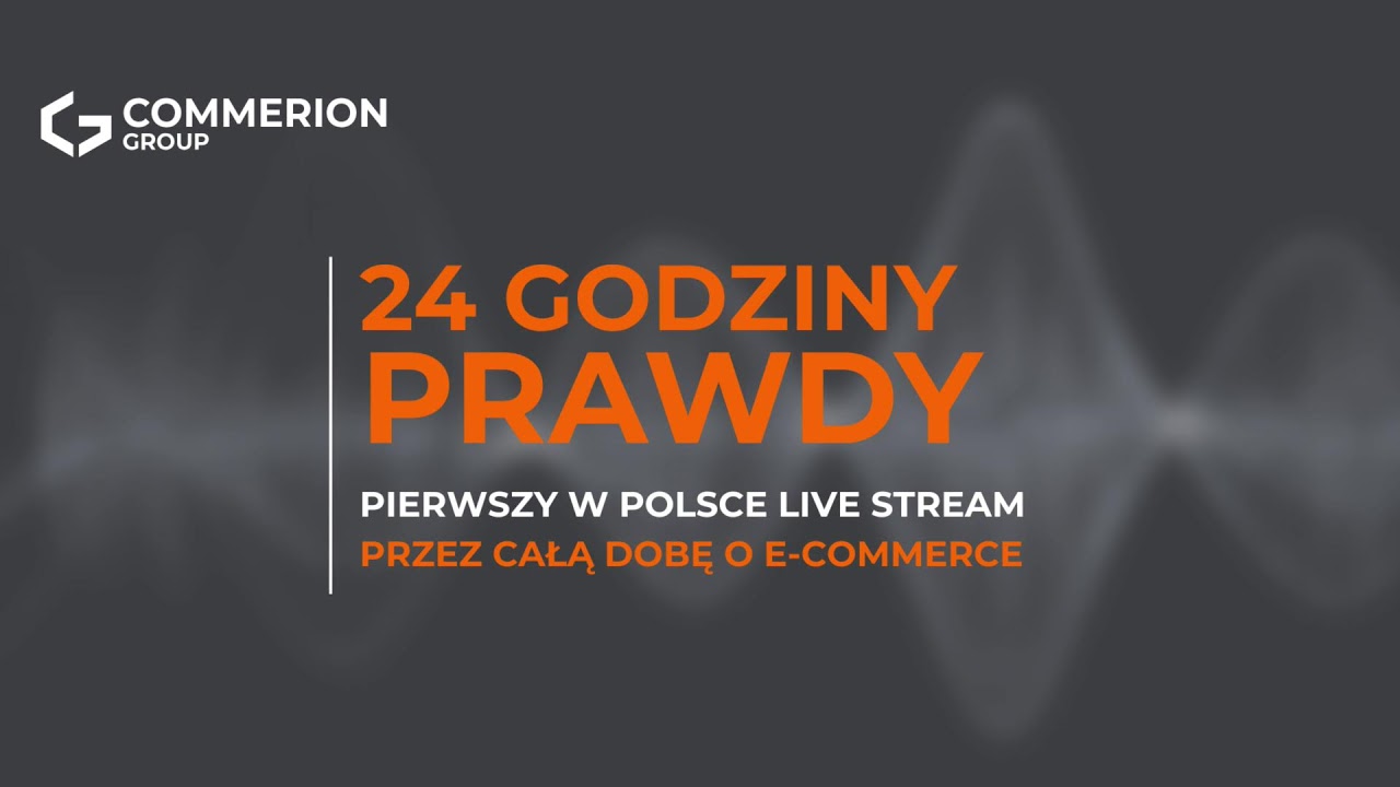 24 GODZINY PRAWDY E-COMMERCE