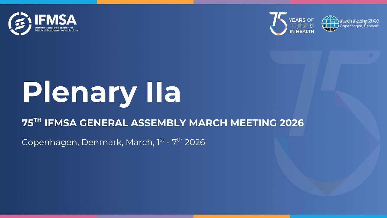 75th IFMSA General Assembly March Meeting 2026 | Plenary IIa