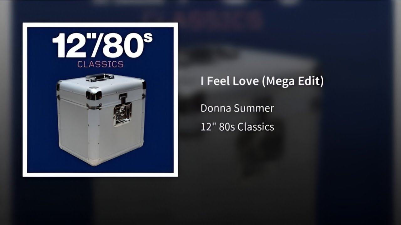 I Feel Love (Mega Edit) - Donna Summer