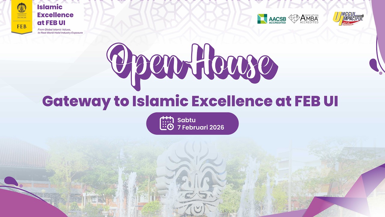 Open House Gateway to Islamic Excellence at FEB UI
