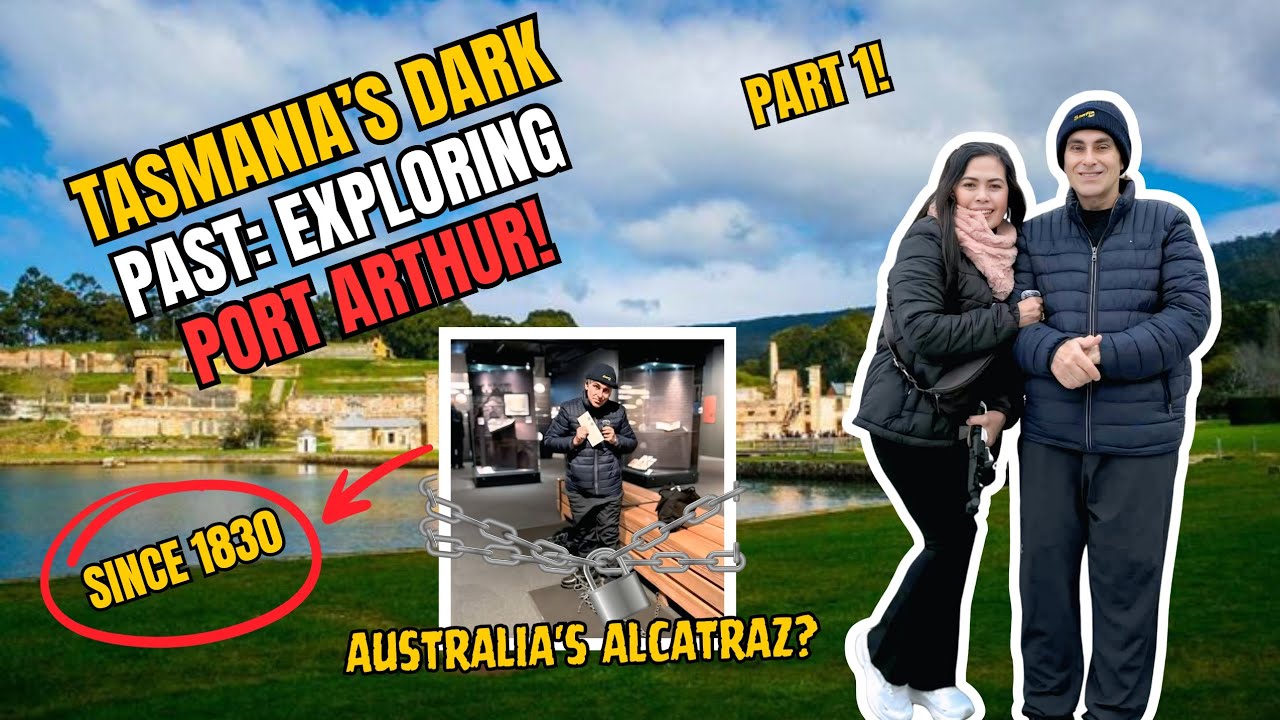 Exploring Port Arthur: Tasmania’s Dark and Haunted Past. 🇦🇺 Epi 3 Part 1