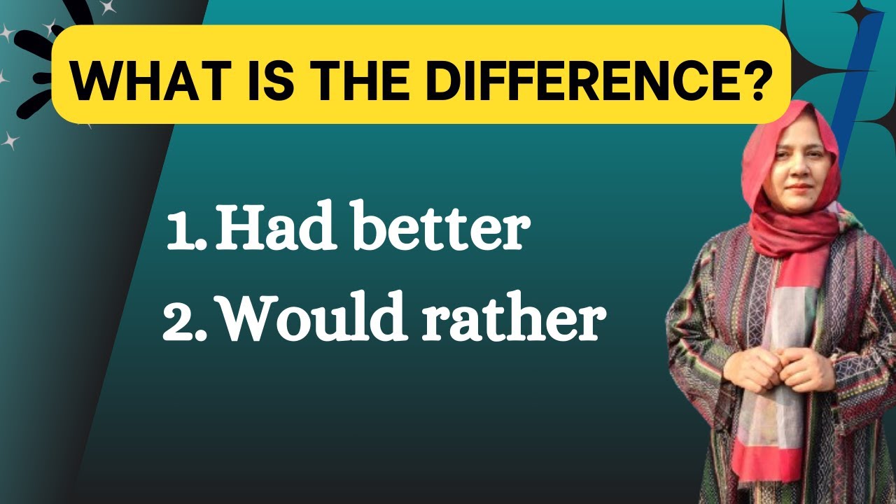 Had better vs Would Rather | Ditch The Confusion