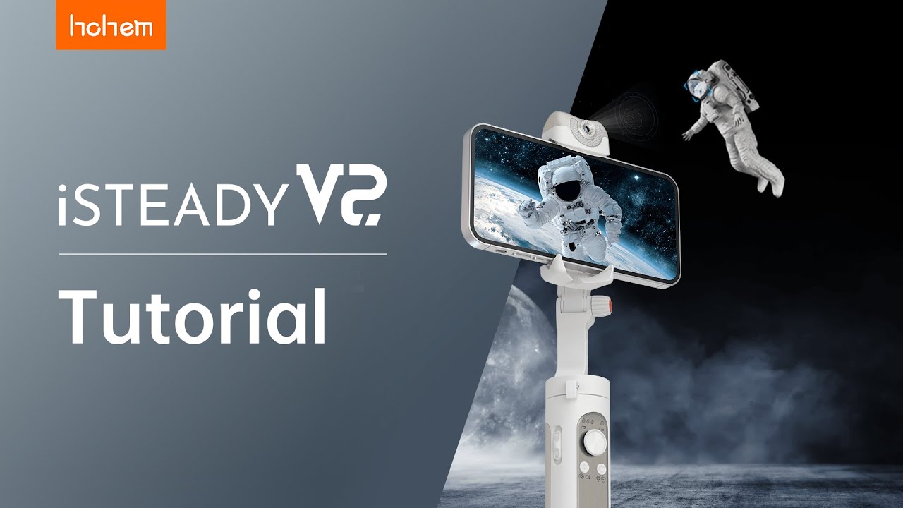 HOHEM | iSteady V2 | Учебное пособие