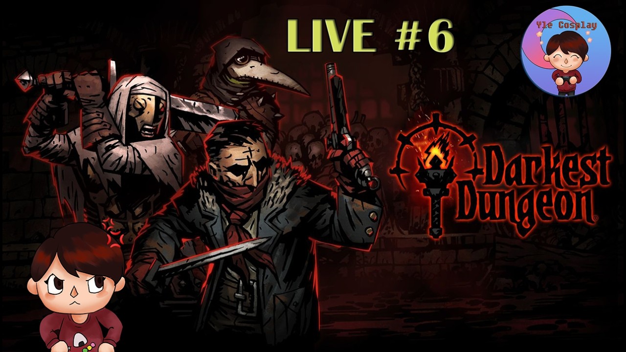 DARKEST DUNGEON - Blind Run #6
