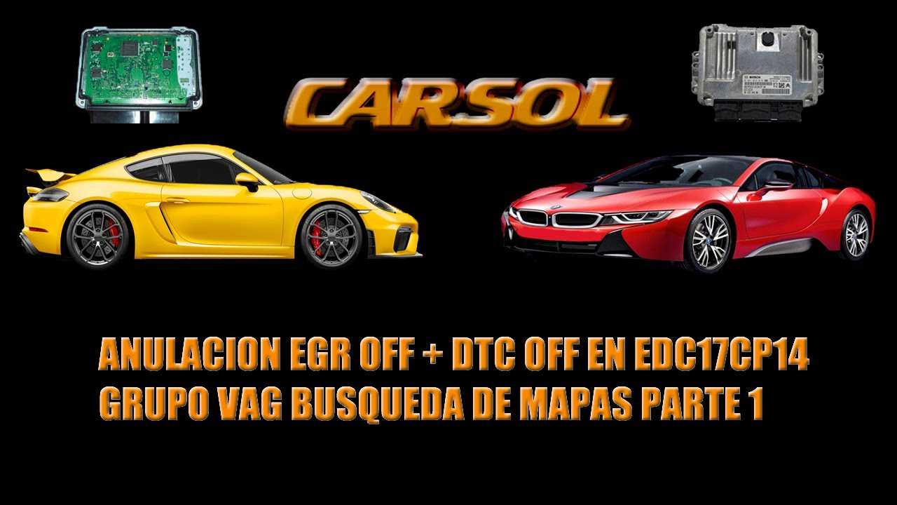 ANULACION EGR OFF + DTC OFF EN EDC17CP14 GRUPO VAG BUSQUEDA DE MAPAS PARTE 1