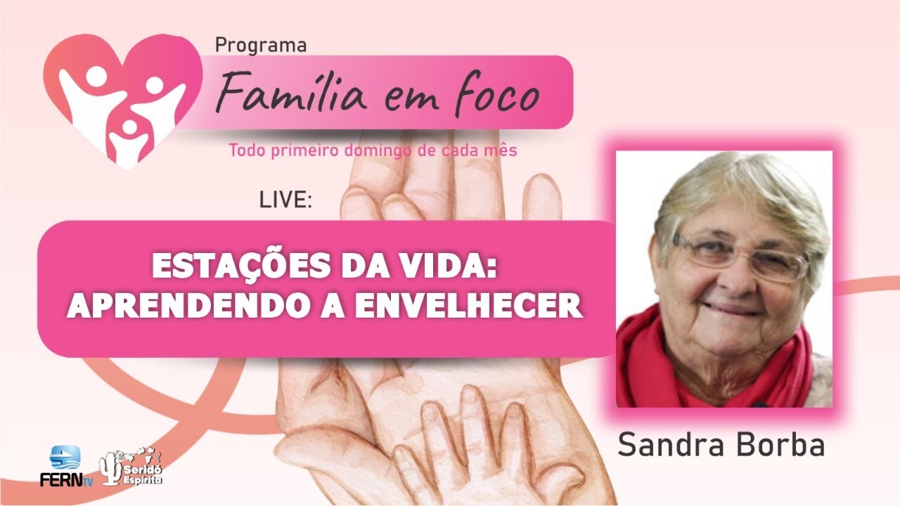 Estações da Vida: Aprendendo a Envelhecer | SANDRA BORBA | 