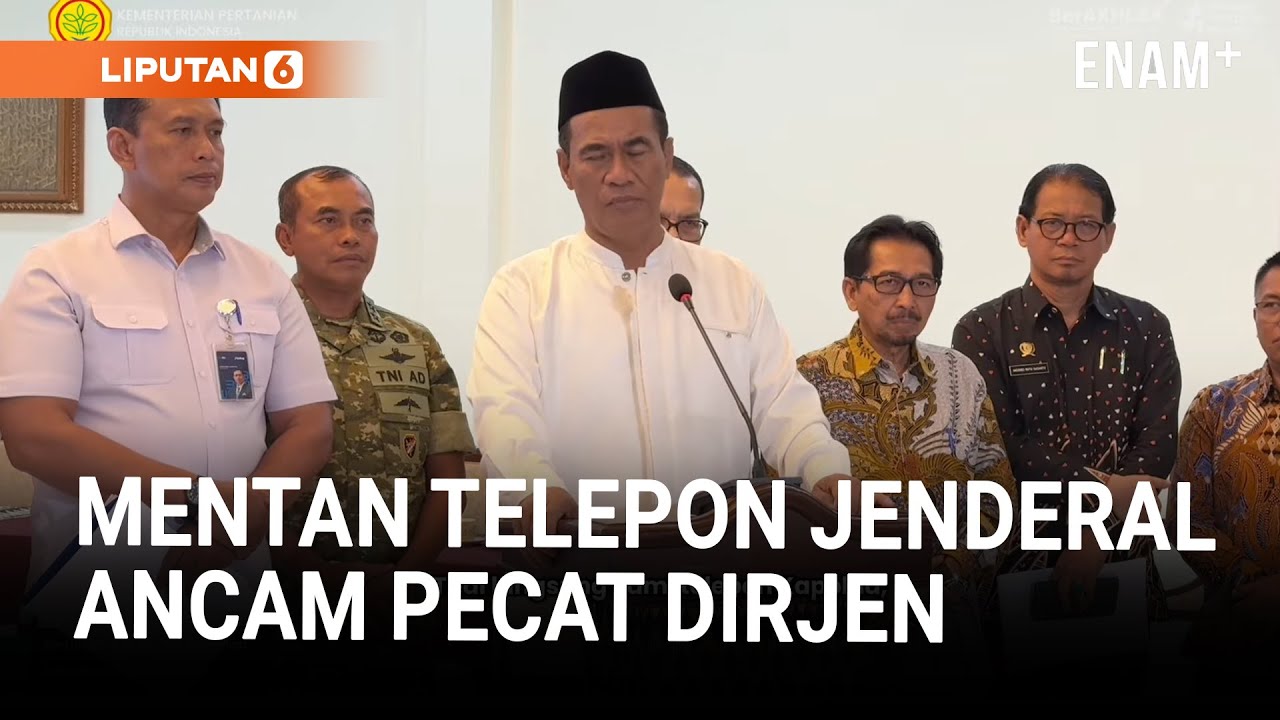 Mentan Telepon Jenderal Hingga Ancam Pecat Dirjen Geger Kasus Impor 250 Ton Beras Ilegal | Liputan6
