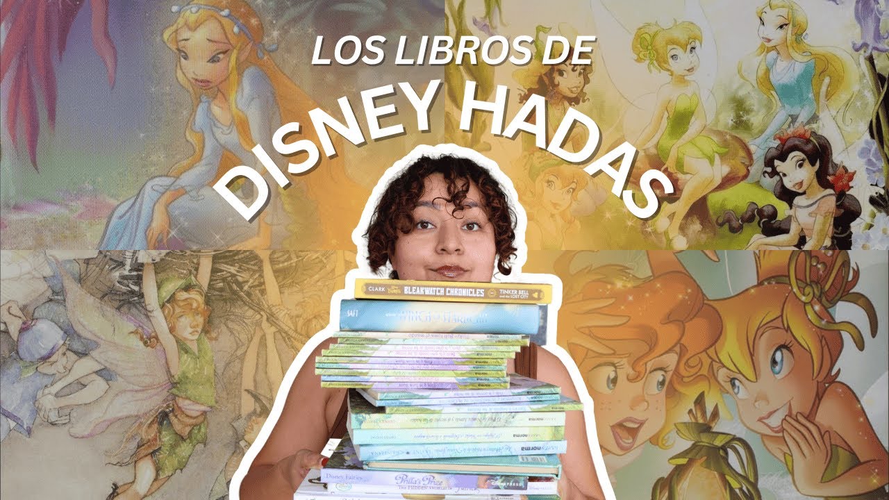 LOS LIBROS DE DISNEY HADAS |  TODO LO QUE NECESITAS SABER 📚🧚‍♀️