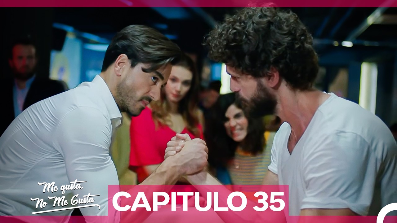 Me Gusta No Me Gusta Capitulo 35 (Doblado en Espa&ntilde;ol)