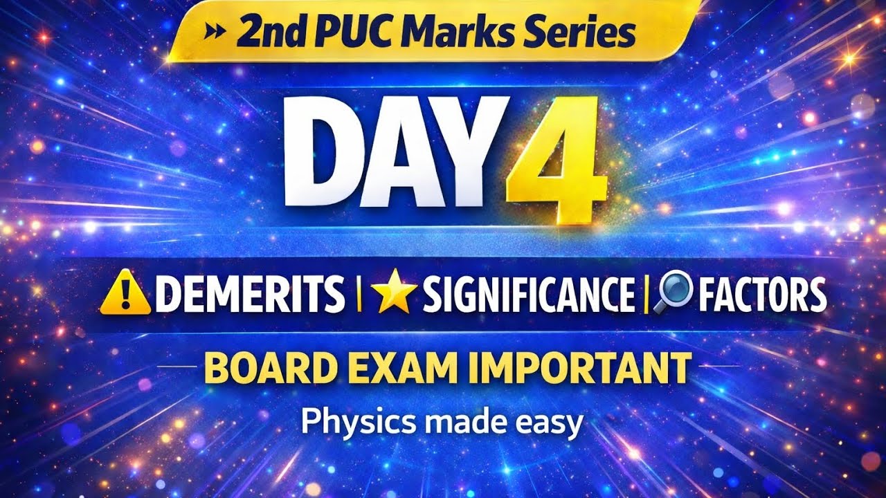 2ND PUC EXAM DAY 4 -DEMERITS AND FACTORS DEPENDING TYPE QUESTIONS TO SCORE MORE
