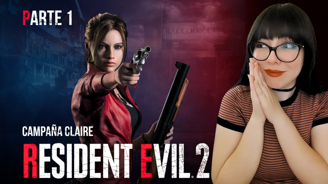 Resident Evil 2 Remake – Campaña de Claire – Parte 1 | El inicio en Raccoon City