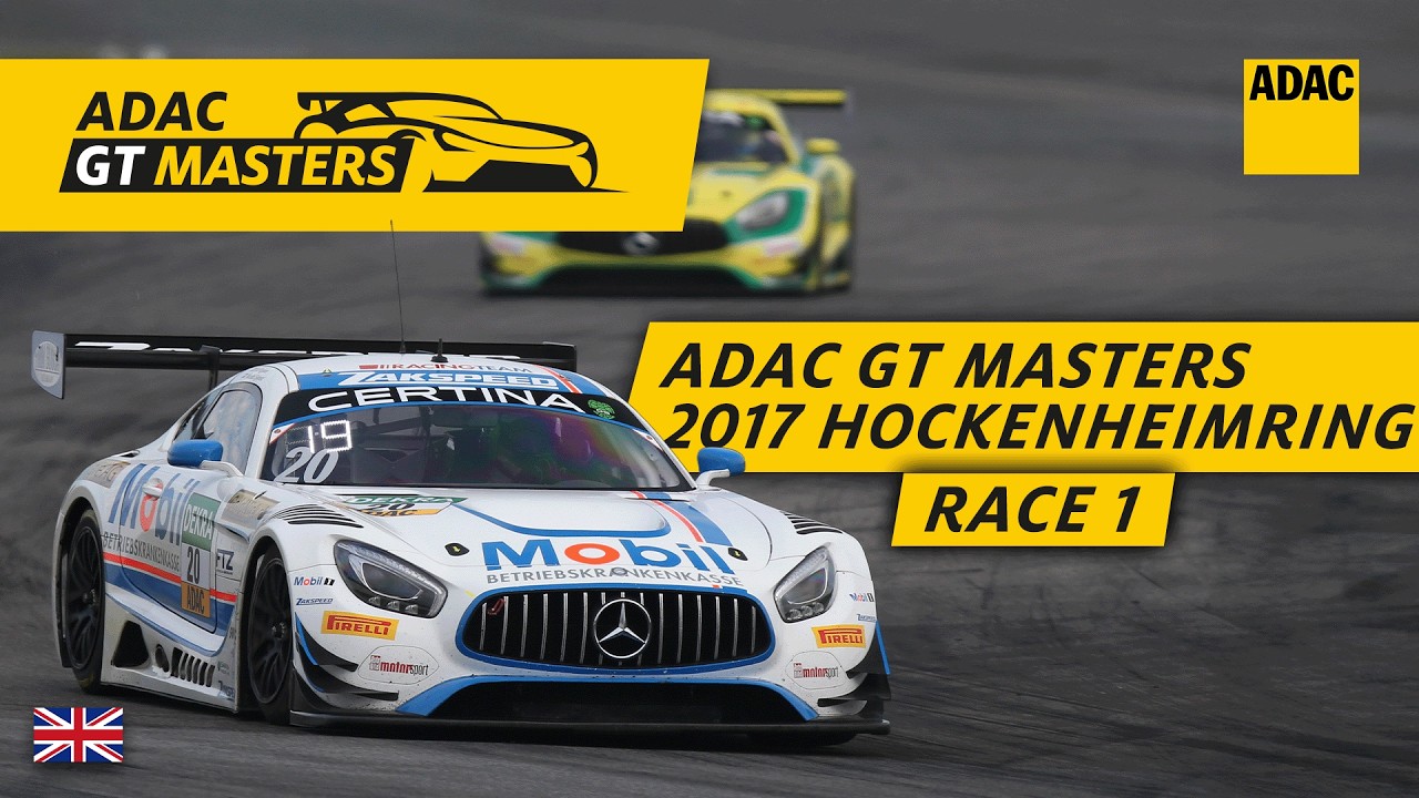 ADAC GT Masters 2017 | Hockenheimring Race 1 English | Re-Live | ADAC Motorsports