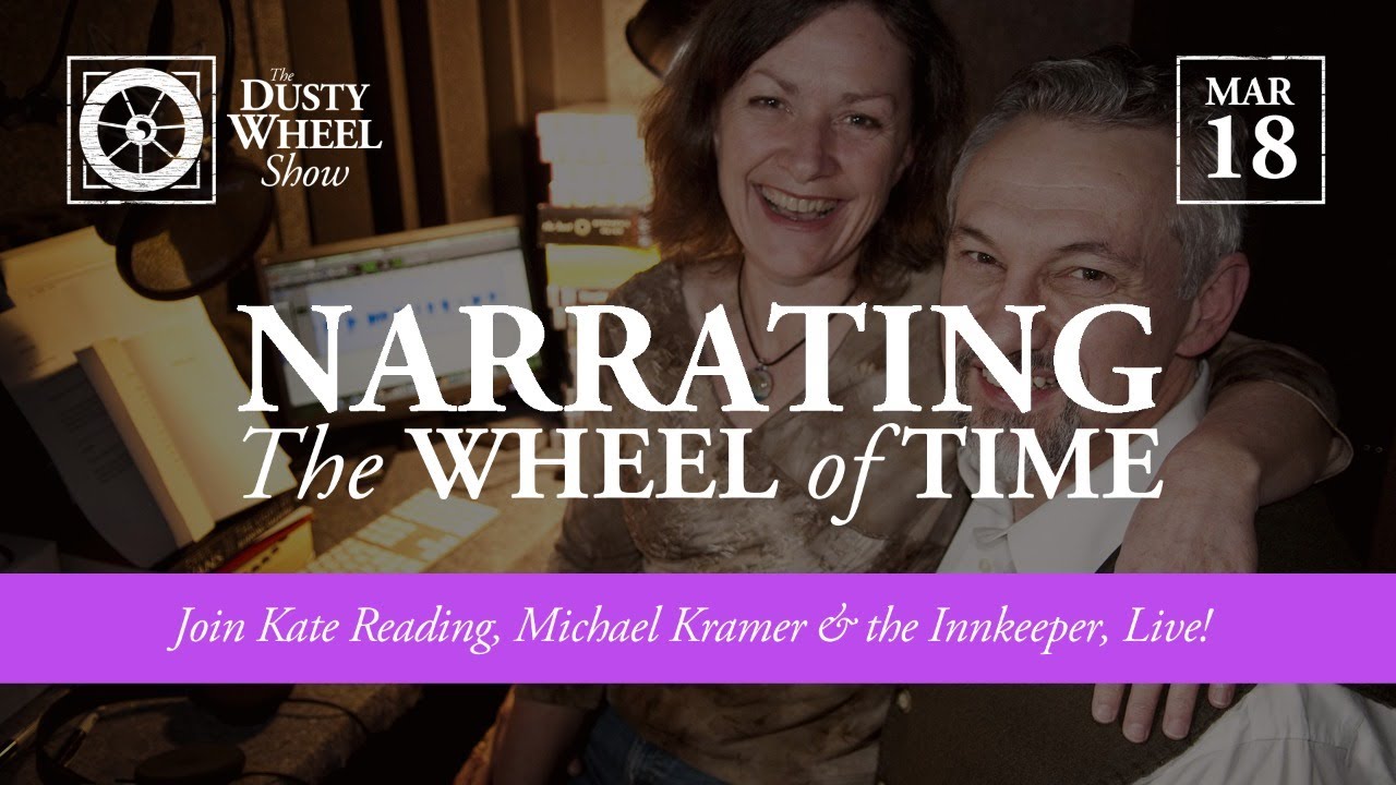 The Voices of The Wheel of Time, Kate Reading & Michael Kramer!
